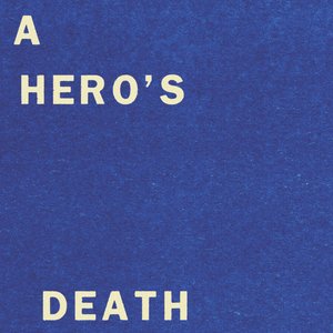 A Hero's Death / I Don't Belong