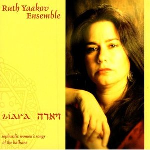 Sephardic Women's Songs of the Balkans - Ziara