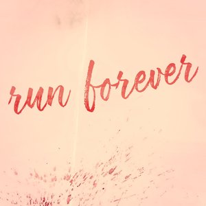 Run Forever