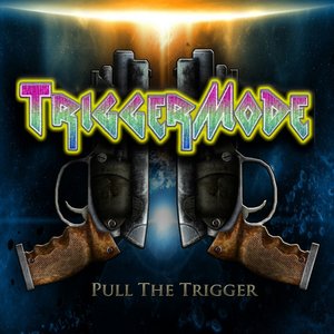 Pull the Trigger - EP