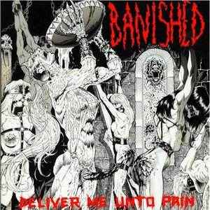 Deliver Me Unto Pain