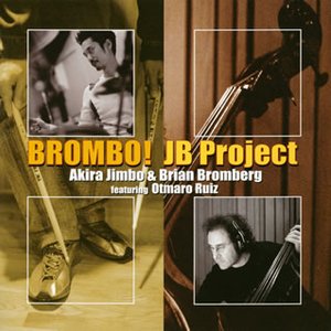 Avatar for Brian Bromberg & Akira Jimbo