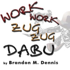 Imagen de 'Work Work, Zug Zug, Dabu (Single)'