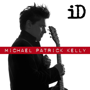 Michael Patrick Kelly - Et Voil - Single Version Lyrics - Zortam Music
