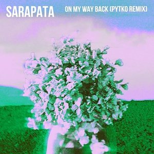 On My Way Back (PYTKO Remix)