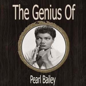 The Genius of Pearl Bailey