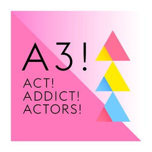 Act! Addict! Actors!(TV Size)