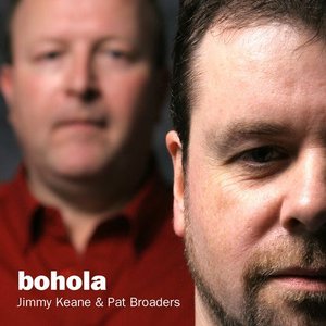 Jimmy Keane & Pat Broaders