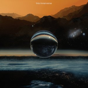 Into Innerverse [Explicit]