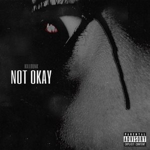 Not Okay - Single