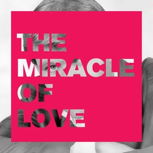 The Miracle of Love