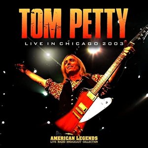 TOM PETTY - LIVE 2003