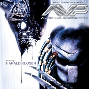 AVP: Alien Vs. Predator (Original Motion Picture Soundtrack)