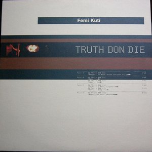 truth don die