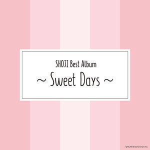 SHOJI Best Album ~Sweet Days~