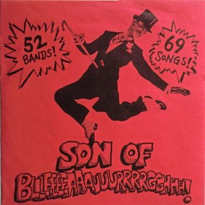 Son Of Bllleeeeaaauuurrrrgghhh!