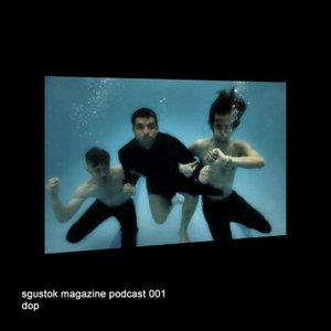 Sgustok Magazine Podcast 001