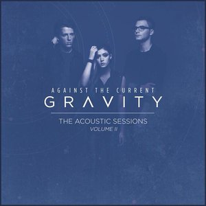 Gravity (The Acoustic Sessions Volume II)