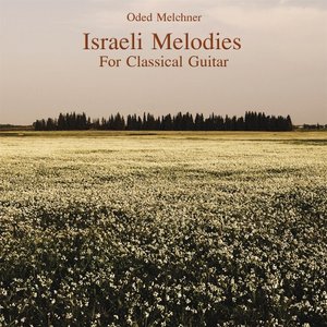 Israeli Melodies for Classical Guitar