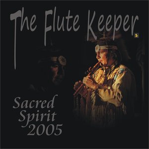 Sacred Spirit 2005