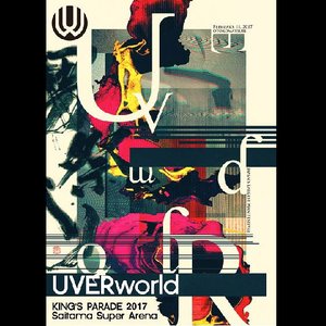 UVERworld KING'S PARADE 2017 Saitama Super Arena