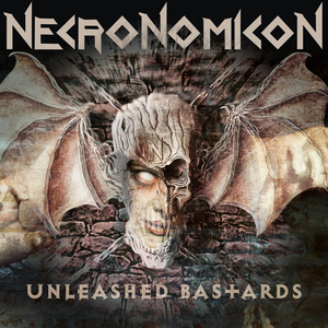 Necronomicon - Unleashed Bastards - Zortam Music