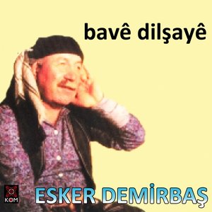 Bave Dilşayê