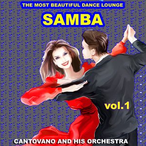 Samba : The Most Beautiful Dance Lounge, Vol.1