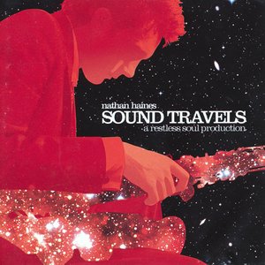 Sound Travels - A Restless Soul Production