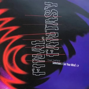 Sometimes I See Your Mind EP