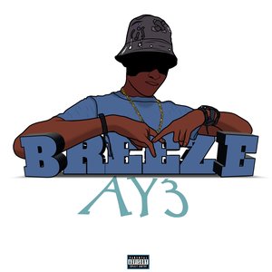 Image for 'Breeze Ay3 [Explicit]'