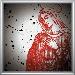 Avatar for La Madonna Di MezzaStrada