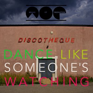 Dance Like Someone's Watching