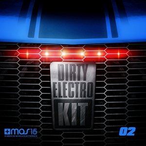 Dirty Electro Kit, Vol. 2