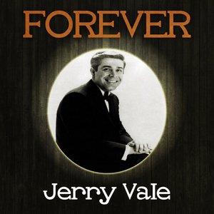Forever Jerry Vale