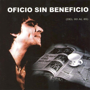 Oficio sin beneficio (del 80 al 85) cover