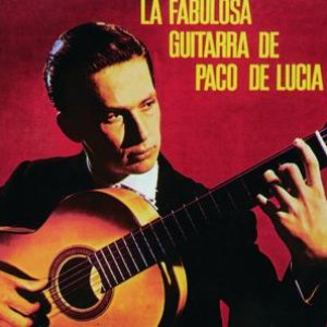 La Fabulosa Guitarra De Paco De Lucia