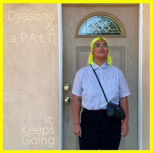 It Keeps Going (feat. Dyasono) - Single