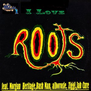 I Love Roots