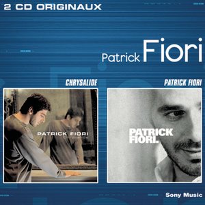 Chrysalide / Patrick Fiori (Coffret 2 CD)
