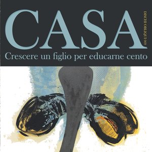 Crescere Un Figlio Per Educarne Cento