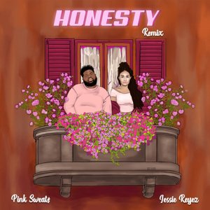 Honesty (Remix) [feat. Jessie Reyez] - Single