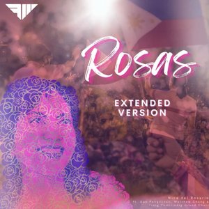 Rosas (Extended Version) [feat. Gab Pangilinan, Matthew Chang & Tinig Tumitindig Grand Choir] - Single