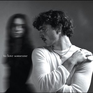 To Love Someone - Single