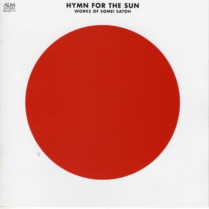 Hymn For The Sun (Works Of Somei Satoh)