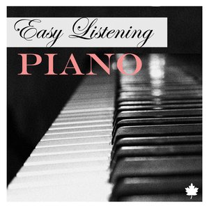 Easy Listening Piano - Chillout and Relax with Lounge Music, Healing Piano Ballads for Relaxation.