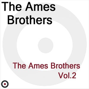 The Ames Brothers, Vol. 2