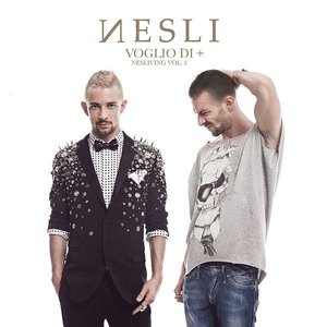 Voglio di + (Nesliving vol.3)