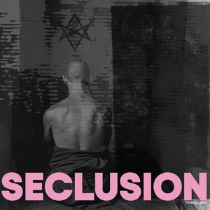Seclusion