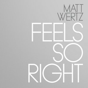 Feels So Right - Single